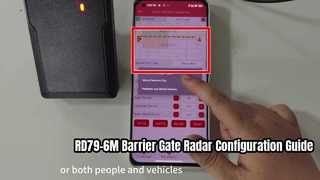 RD79-6M ব্যারিয়ার গেট রাডার অ্যাপ সেটআপ এবং প্যারামিটার কনফিগারেশন গাইড